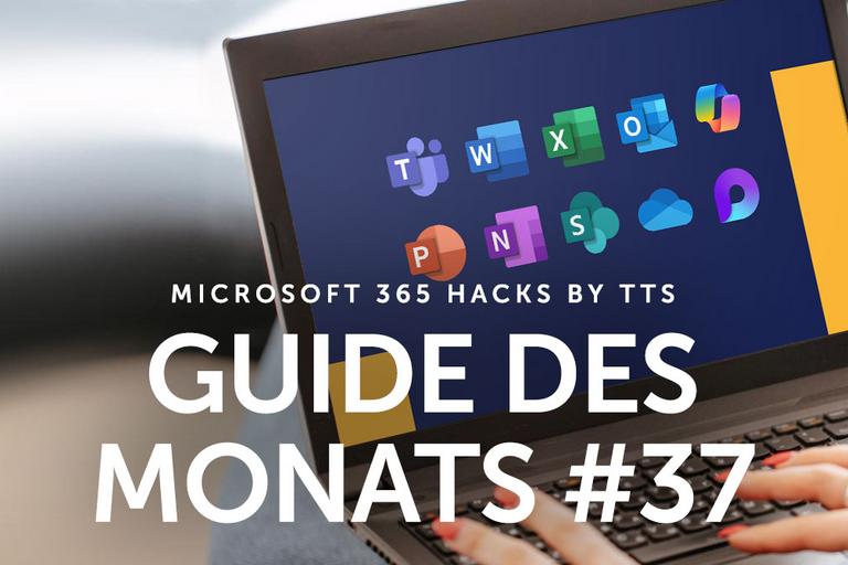 Erste Schritte mit Microsoft 365 (iOS) - Guide des Monats