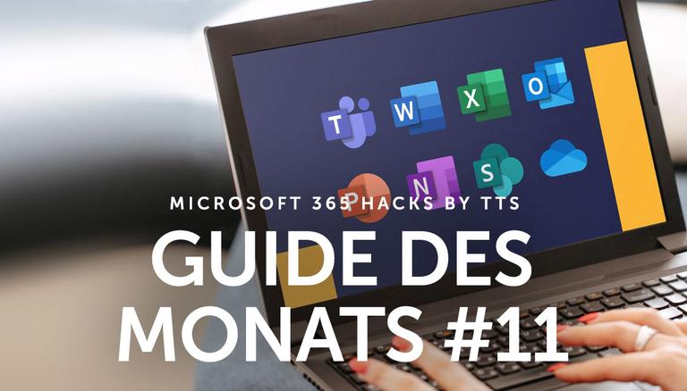 Microsoft 365 Hacks - Guide des Monats #11