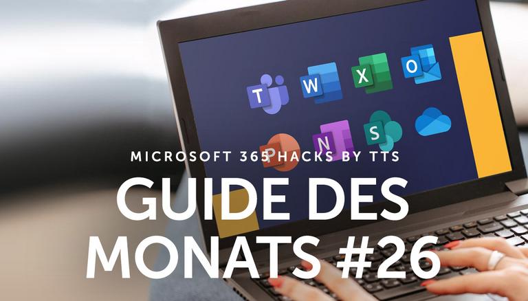 Guide des Monats #26: MS Teams – Anmerkungen bei Bildschirmfreigabe 