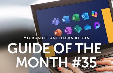 Microsoft 365 Hacks Guide of the Month for April 2025